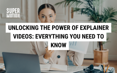 Unlocking the Power of Explainer Videos: Everything You Need to Know
