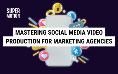 Mastering Social Media Video Production for Marketing Agencies