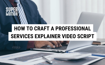 How to Craft a Professional Services Explainer Video Script