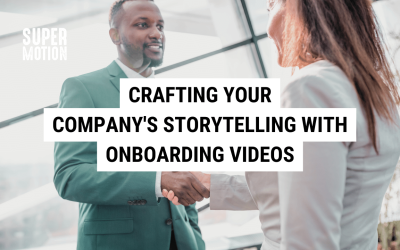 Crafting Your Company’s Storytelling with Onboarding Videos
